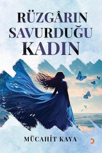 Rüzgarın Savurduğu Kadın