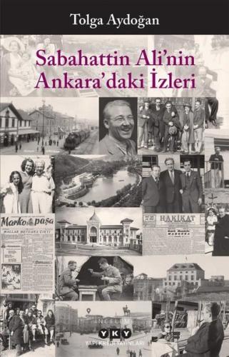 Sabahattin Ali'nin Ankara'daki İzleri