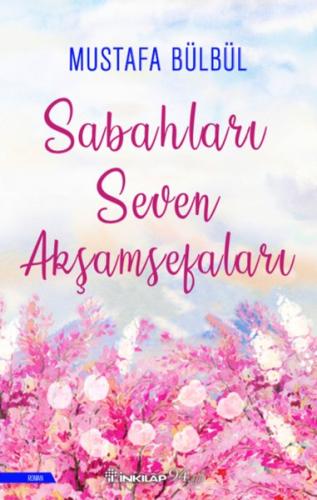 Sabahları Seven Akşamsefaları