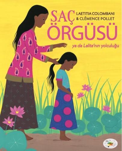 Saç Örgüsü Ya Da Lalita'nın Yolculuğu | Kitap Ambarı