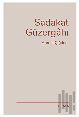 Sadakat Güzergahı