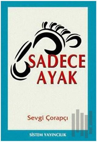 Sadece Ayak