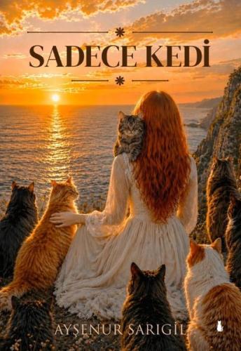 Sadece Kedi | Kitap Ambarı