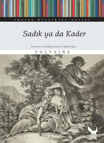 Sadık ya da Kader - İkaros Klasikler Serisi