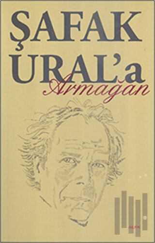 Şafak Ural'a Armağan