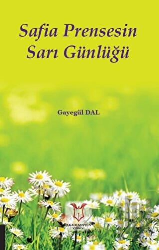 Safia Prensesin Sarı Günlüğü