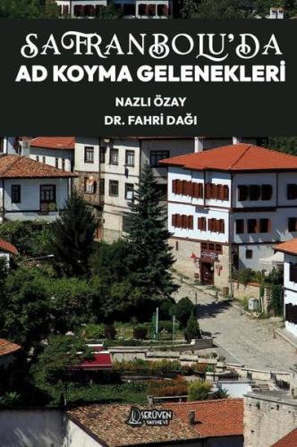 Safranbolu'da Ad Koyma Gelenekleri