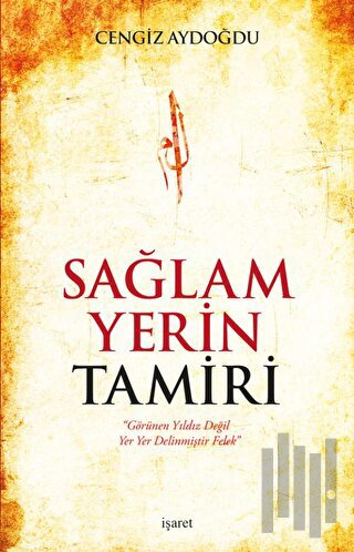 Sağlam Yerin Tamiri | Kitap Ambarı
