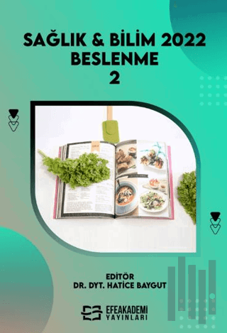 Sağlık & Bilim 2022: Beslenme-2 (Ciltli)