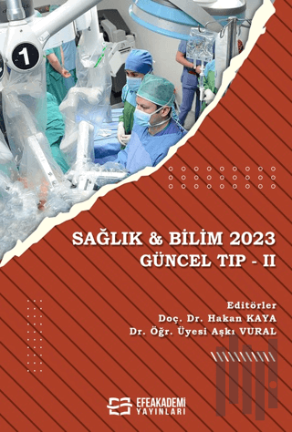 Sağlık & Bilim 2023 - Güncel Tıp 2 | Kitap Ambarı