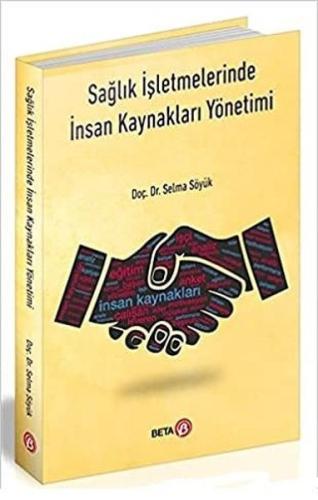 Sağlık İşletmelerinde İnsan Kaynakları Yönetimi