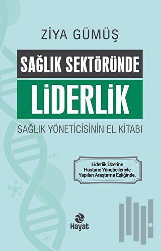 Sağlık Sektöründe Liderlik