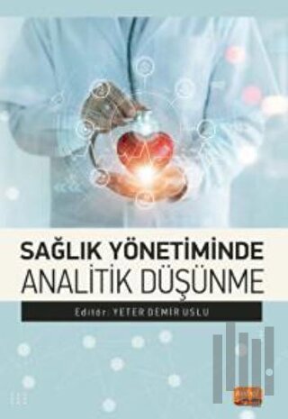 Sağlık Yönetiminde Analitik Düşünme