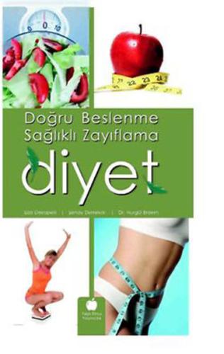 Sağlıklı Zayıflama Diyeti