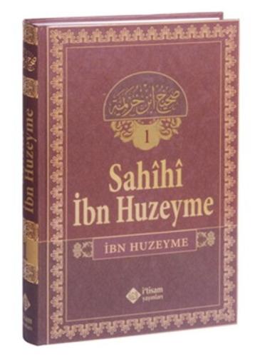 Sahihi İbn Huzeyme Cilt 1 (Ciltli)
