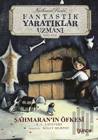 Şahmaran'ın Öfkesi - Fantastik Yaratıklar Uzmanı 2. Kitap