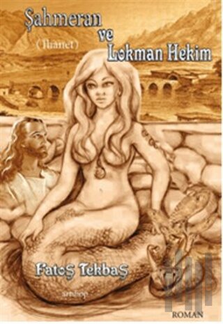 Şahmeran ve Lokman Hekim