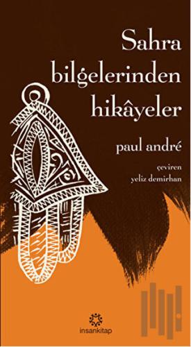 Sahra Bilgelerinden Hikayeler