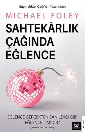 Sahtekarlık Çağında Eğlence | Kitap Ambarı
