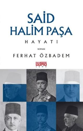 Said Halim Paşa Hayatı