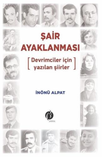 Şair Ayaklanması - Devrimciler için Yazılan Şiirler