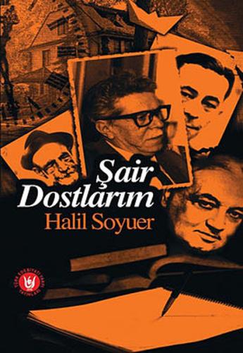 Şair Dostlarım | Kitap Ambarı