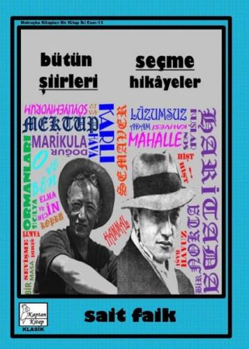 Sait Faik - Bütün Şiirleri - Seçme Hikayeler