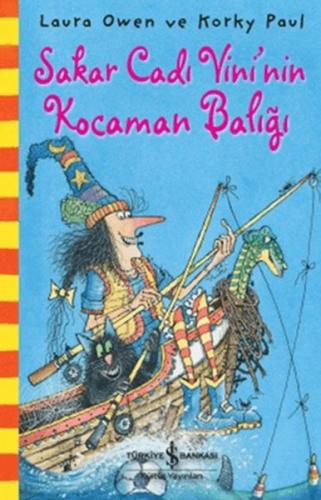 Sakar Cadı Vini’nin Kocaman Balığı