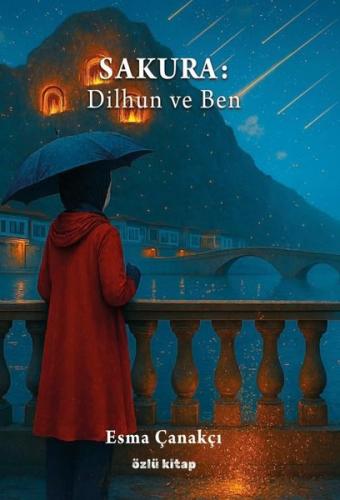 Sakura: Dilhun ve Ben | Kitap Ambarı