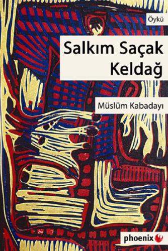 Salkım Saçak Keldağ | Kitap Ambarı
