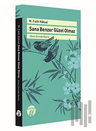 Sana Benzer Güzel Olmaz | Kitap Ambarı
