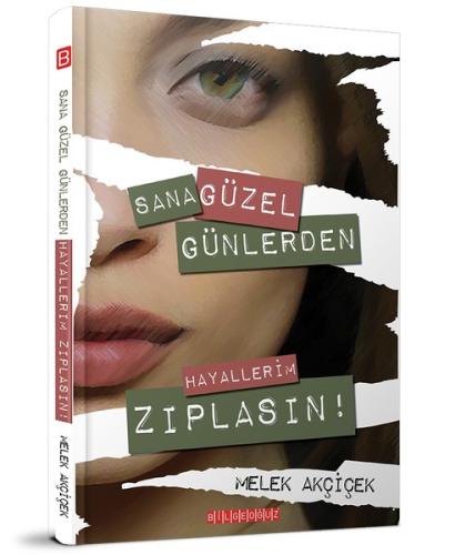 Sana Güzel Günlerden Hayallerim Zıplasın!