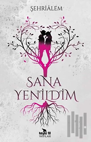 Sana Yenildim | Kitap Ambarı
