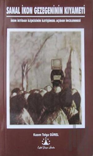 Sanal İkon Gezegeninin Kıyameti | Kitap Ambarı