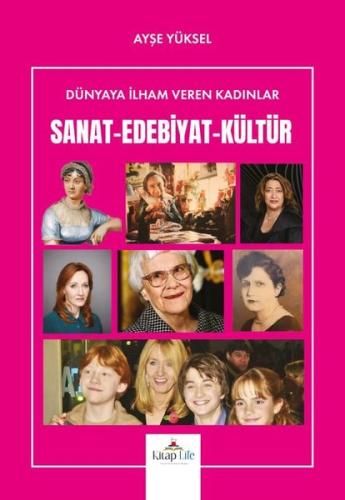 Dünyaya İlham Veren Kadınlar Sanat-Edebiyat-Kültür | Kitap Ambarı