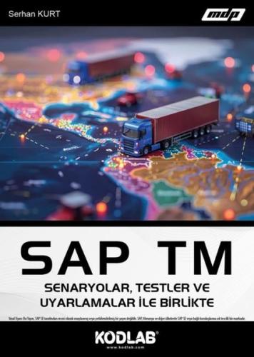 SAP TM Senaryolar Testler ve Uyarlamalar İle Birlikte