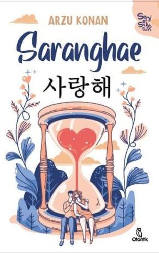 Saranghae - Seni Seviyorum (Ciltli)