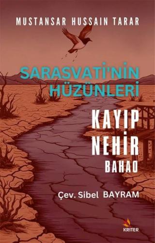 Sarasvati'nin Hüzünleri - Kayıp Nehir Bahao