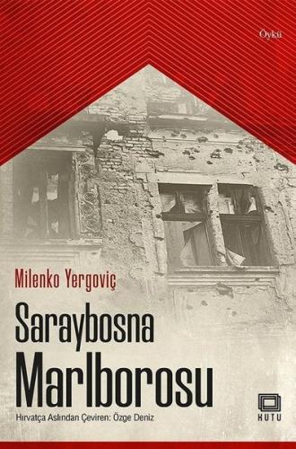 Saraybosna Marlborosu | Kitap Ambarı