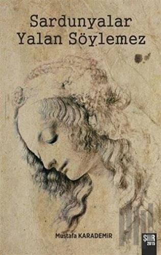 Sardunyalar Yalan Söylemez