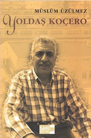 Sarı Defter 20: Yoldaş Koçero