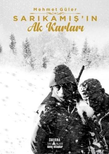 Sarıkamış'ın Ak Karları | Kitap Ambarı