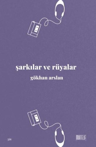 Şarkılar ve Rüyalar