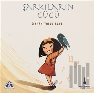 Şarkıların Gücü