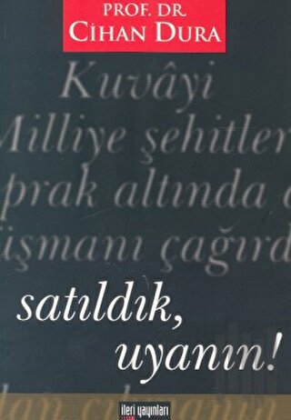 Satıldık, Uyanın! | Kitap Ambarı