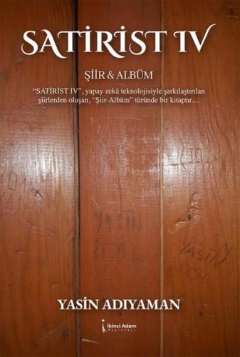 Satirist 4-Şiir & Albüm