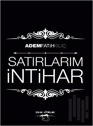 Satırlarım İntihar