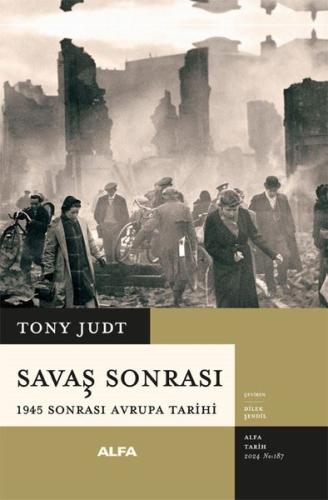 Savaş Sonrası - 1945 Sonrası Avrupa Tarihi (Ciltli)