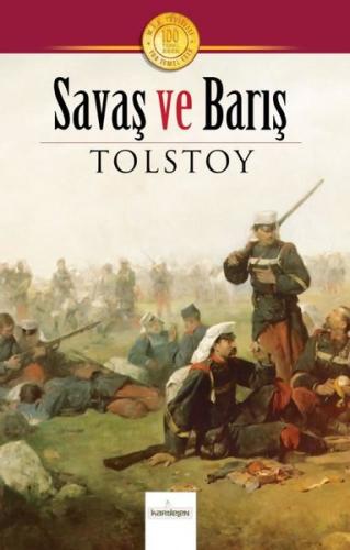 Savaş ve Barış - 100 Temel Eser | Kitap Ambarı
