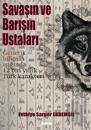 Savaşın ve Barışın Ustaları